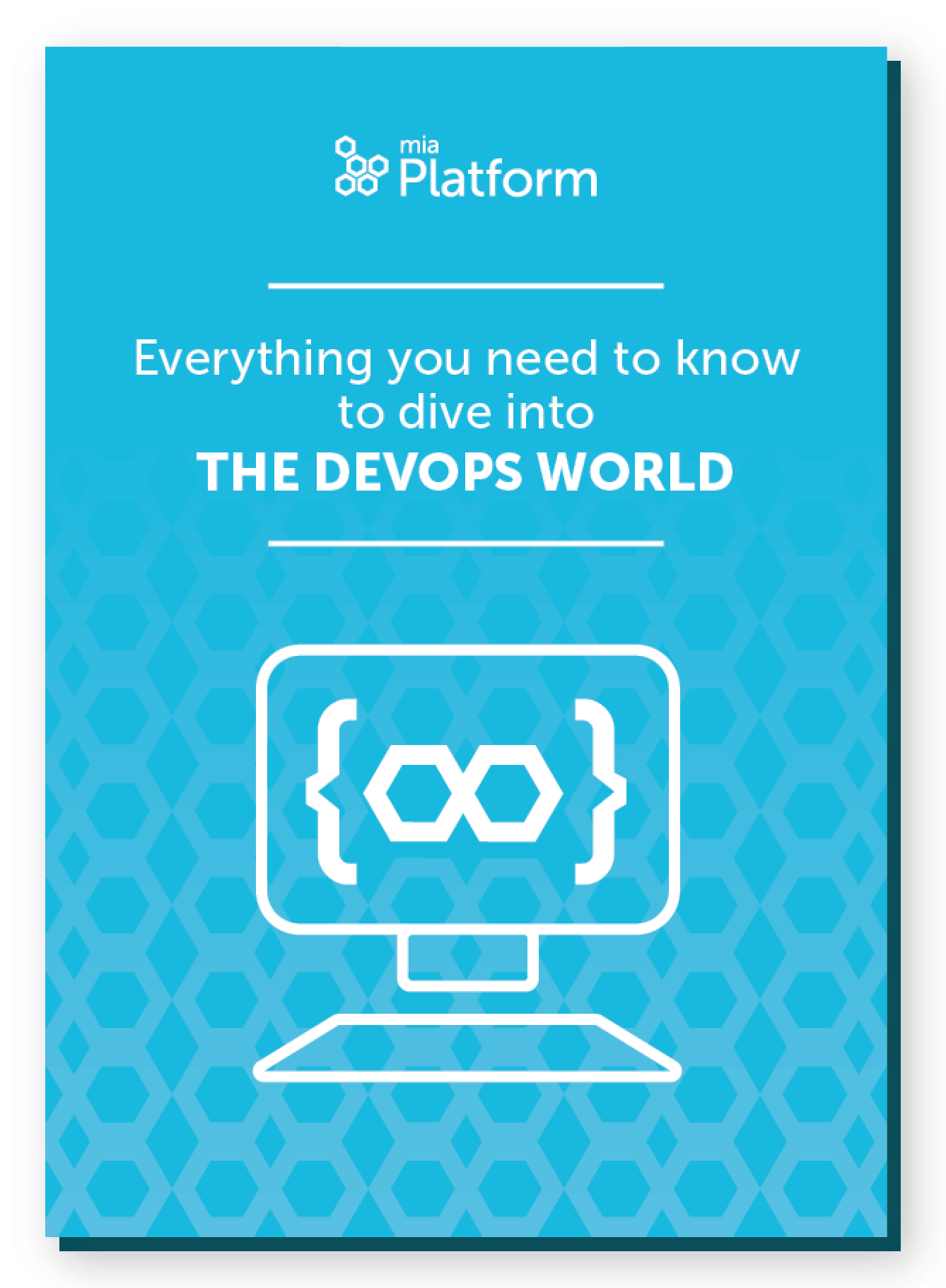 Everything you need to know to dive into the DevOps world